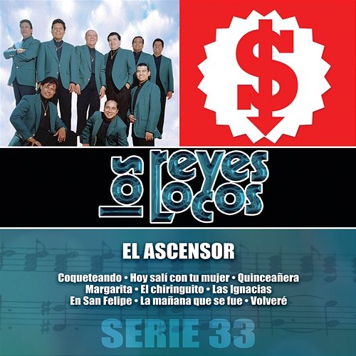 Serie 33 Los Reyes Locos