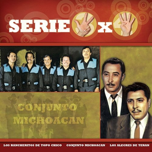 Serie 3X4 (Los Alegres De Teran, Rancheritos Del Topo Chico, Conjunto Michoacan) Various Artists