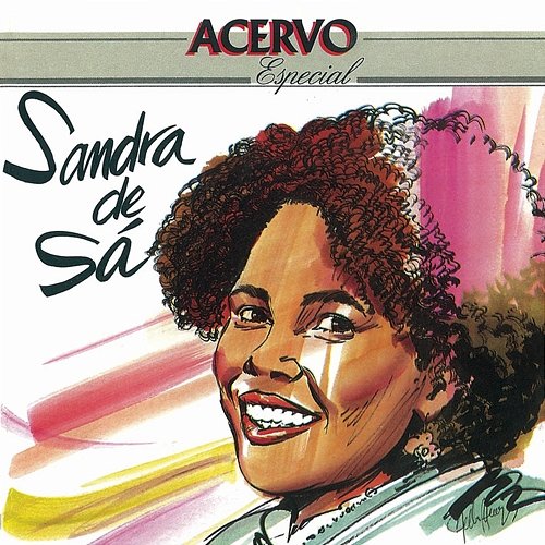 Série Acervo - Sandra de Sá Sandra De Sá