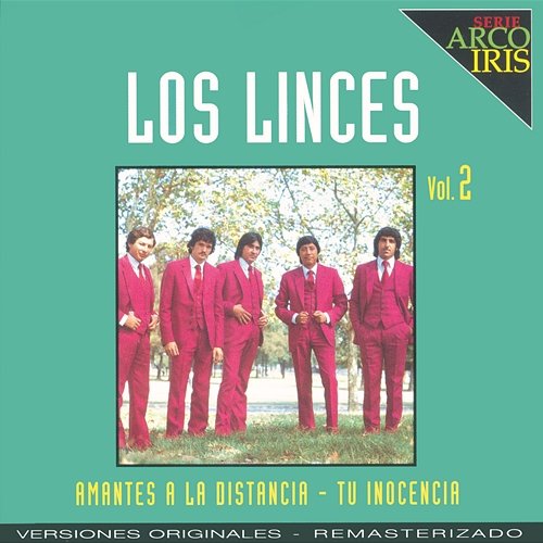 Serie Arco Iris - Los Linces - Vol.2 Los Linces