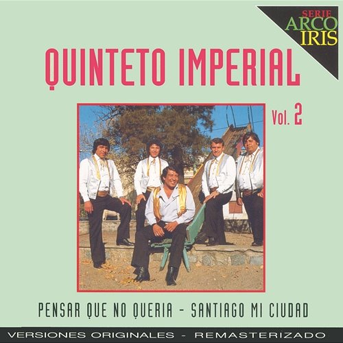 Serie Arco Iris Quinteto Imperial Vol. 2 Quinteto Imperial