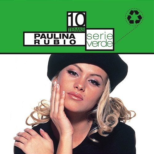 Serie Verde- Paulina Rubio Paulina Rubio