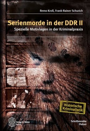 Serienmorde in der DDR II Köster, Berlin