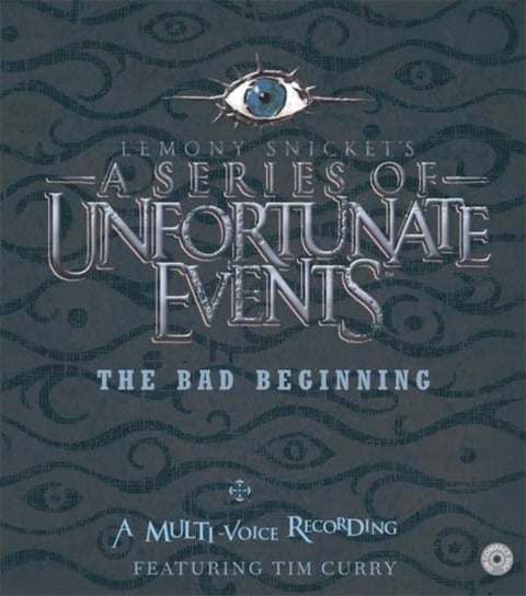 Series of Unfortunate Events #1 Multi-Voice, A: The Bad Beginning Snicket Lemony