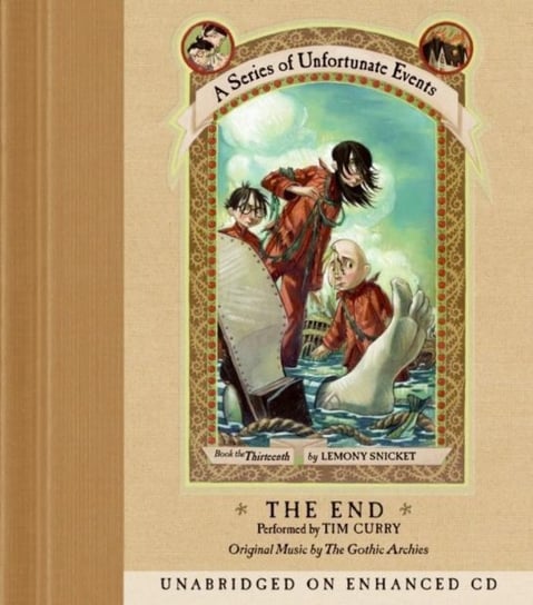 Series of Unfortunate Events #13: The End Snicket Lemony