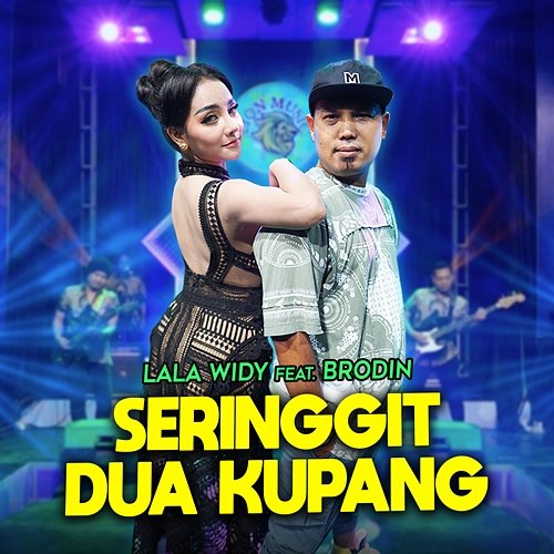 Seringgit Dua Kupang Lala Widy feat. Brodin