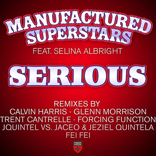 Serious Manufactured Superstars feat. Selina Albright