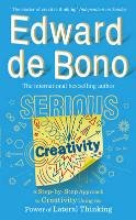 Serious Creativity De Bono Edward