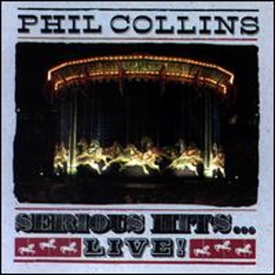 Serious Hits ... Live! Collins Phil