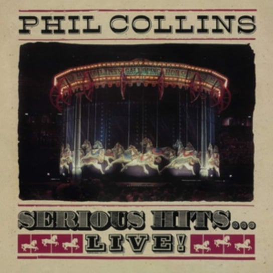 Serious Hits...Live! Collins Phil