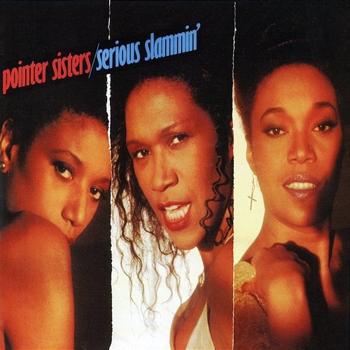 Serious Slammin' (Expanded Edition) The Pointer Sisters