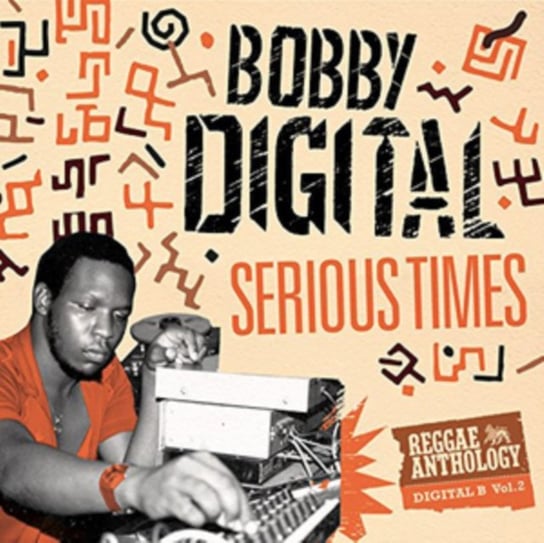 Serious Times Bobby Digital