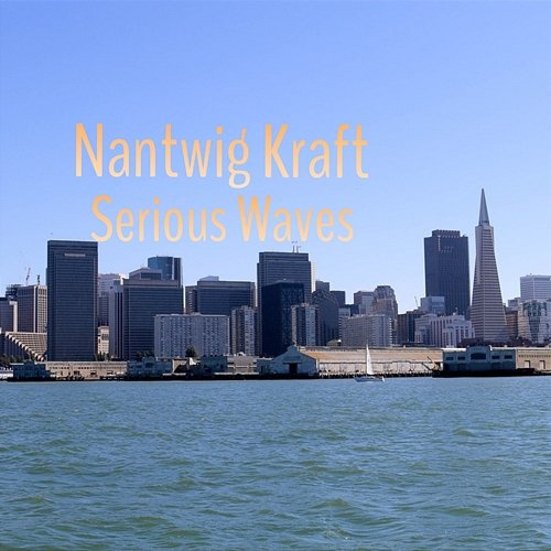 Serious Waves Nantwig Kraft