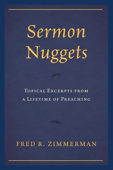 Sermon Nuggets Zimmerman Fred R.