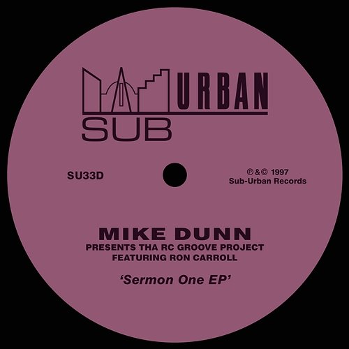 Sermon One EP Mike Dunn presents Tha RC Groove Project feat. Ron Carroll