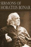 Sermons of Horatius Bonar Bonar Horatius