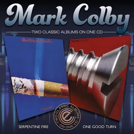 Serpentine Fire / One Good Turn Colby Mark
