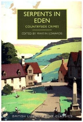 Serpents in Eden: Countryside Crimes Edwards Martin