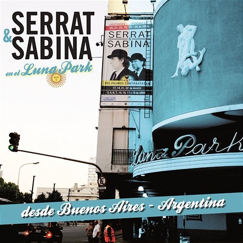 Serrat & Sabina (En El Luna Park - Argentina) Serrat & Sabina