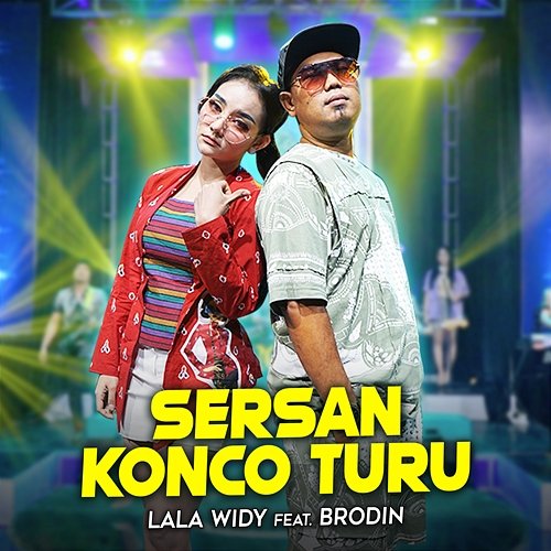 Sersan Konco Turu Lala Widy feat. Brodin