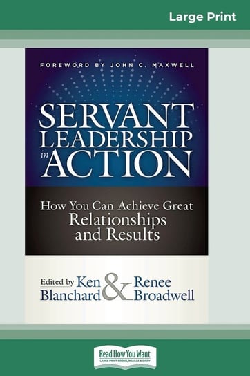 Servant Leadership in Action Blanchard Ken