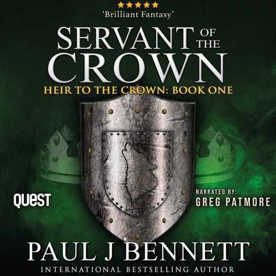 Servant of the Crown Paul J Bennett