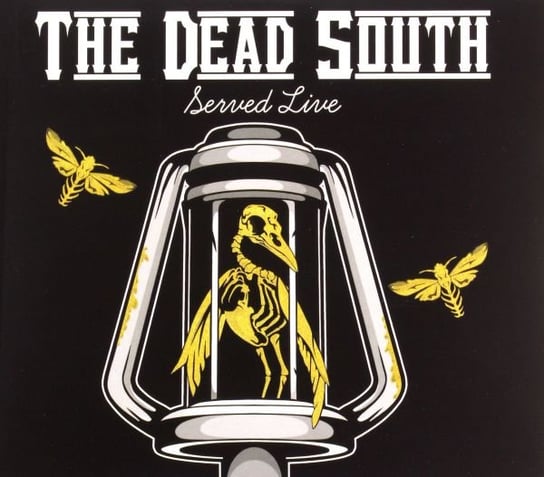 Served Live The Dead South