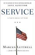 Service: A Navy Seal at War Luttrell Marcus