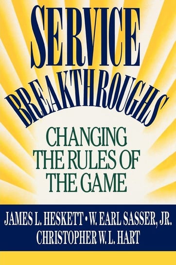 Service Breakthroughs Heskett James L.