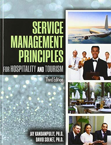Service Management Principles for Hospitality & Tourism Opracowanie zbiorowe