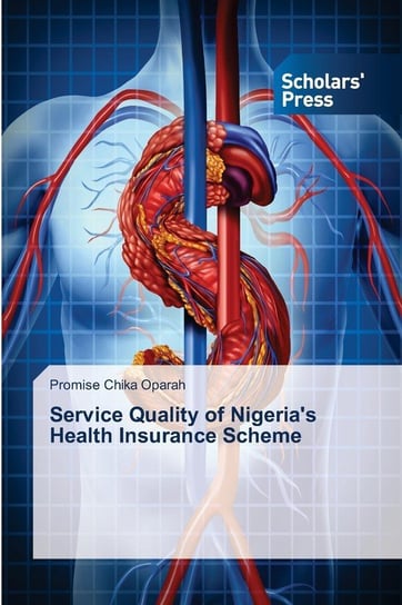 Service Quality of Nigeria's Health Insurance Scheme Oparah Promise Chika