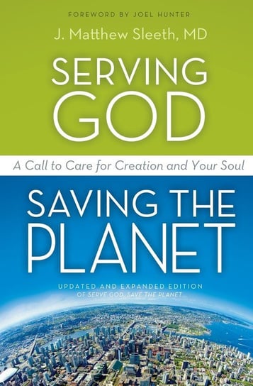 Serving God, Saving the Planet M.D. J. Sleeth