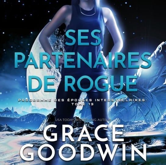 Ses Partenaires de Rogue Goodwin Grace