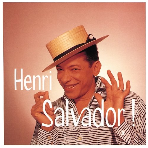 Ses plus grandes chansons Henri Salvador
