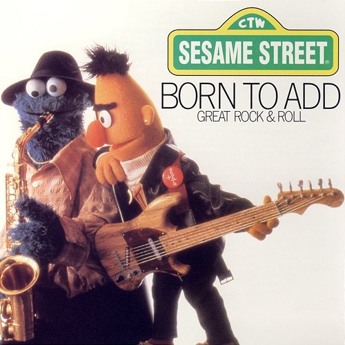 Sesame Street: Born to Add Sesame Street