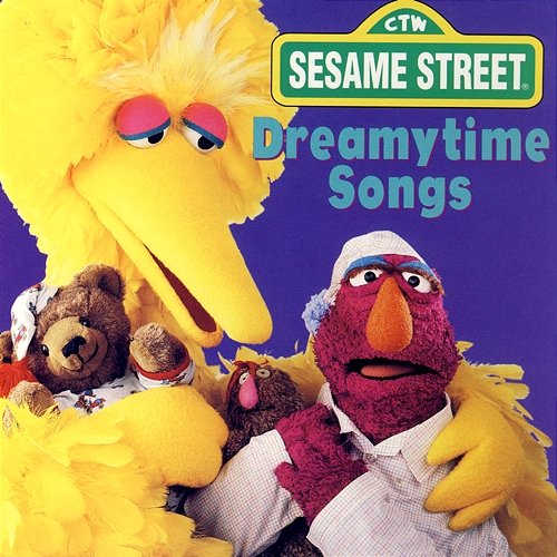 Sesame Street: Dreamytime Songs Sesame Street