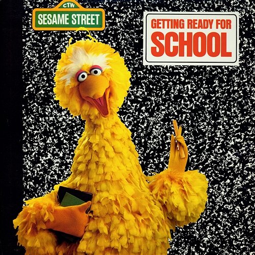 Sesame Street: Getting Ready for School Sesame Street