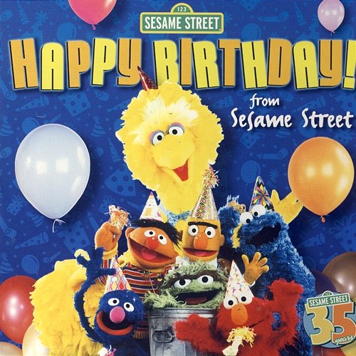 Sesame Street: Happy Birthday from Sesame Street Sesame Street