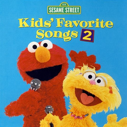 Sesame Street: Kids' Favorite Songs 2 Sesame Street