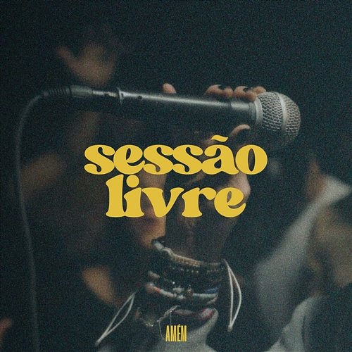 Sessão Livre Amém & Julliany Souza