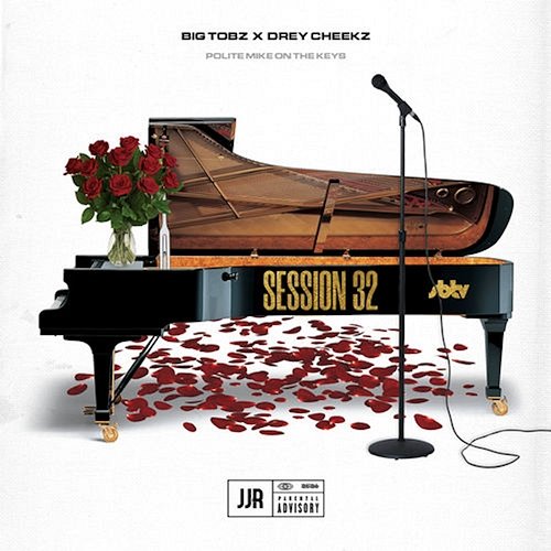 Session 32 Big Tobz & Drey Cheekz