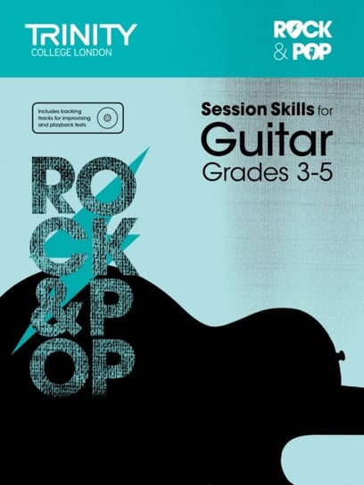 Session Skills for Guitar Grades 3-5 Trinity College London