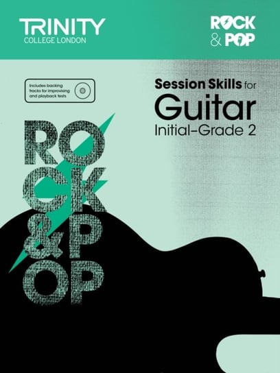 Session Skills for Guitar Initial-. Grade 2 Opracowanie zbiorowe