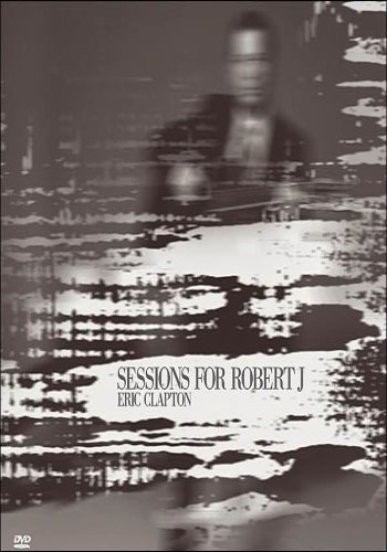 Sessions For Robert J. Clapton Eric