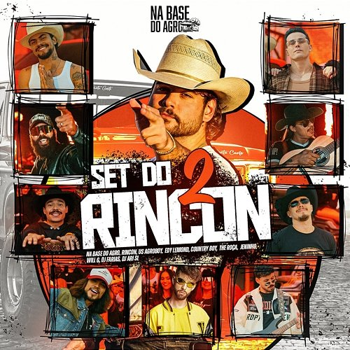 Set do Rincon 2 Country Boy, US Agroboy, DJ Ari SL, The Roça, Jho Jho Barreiro, Rincon, Farias, Edy Lemond, Na Base do Agro, Jeninho, MC Will.G