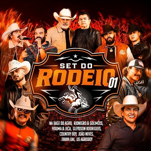 Set do Rodeio 1 Solimões, JIRAYAUAI, Rionegro, Rionegro & Solimões, João Neves, Fiduma & Jeca, Gleydson Rodrigues, Na Base do Agro, Country Boy
