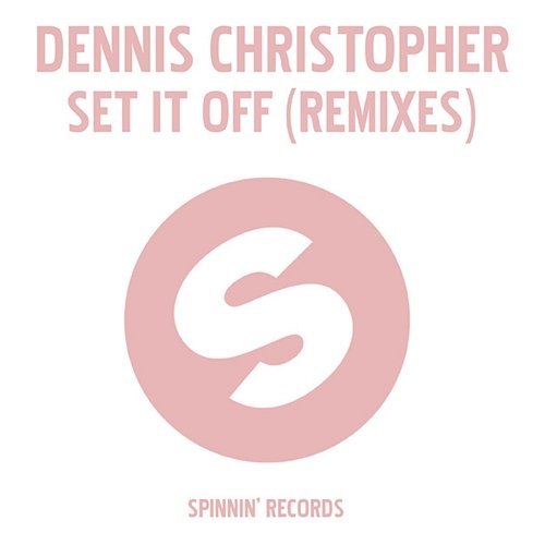 Set It Off Dennis Christopher