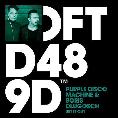 Set It Out Purple Disco Machine & Boris Dlugosch
