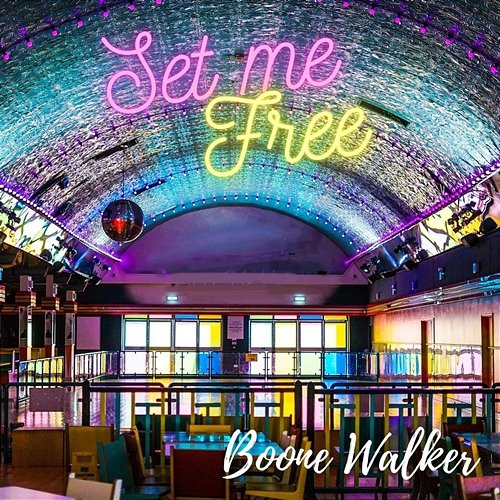 Set me Free Boone Walker