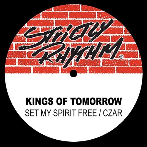 Set My Spirit Free Kings of Tomorrow